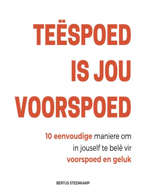 Title details for Teëspoed is jou voorspoed by Bertus Steenkamp - Wait list